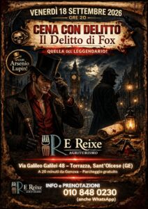 Cena con delitto venerdì 18 settembre – E Reixe Agriturismo Sant’Olcese Genova